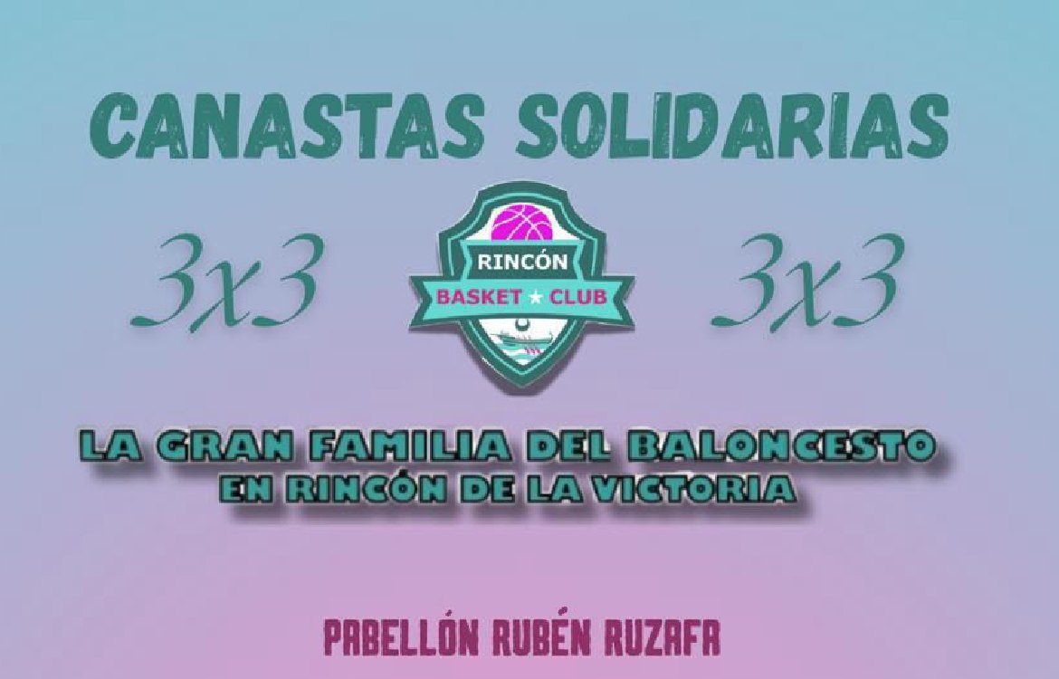 Rincón de la Victoria celebra la final del Torneo 3×3 ‘Canastas Solidarias’ a beneficio de la Fundación Vicente Ferrer